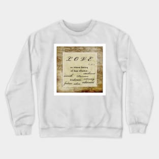 LOVE IS Crewneck Sweatshirt